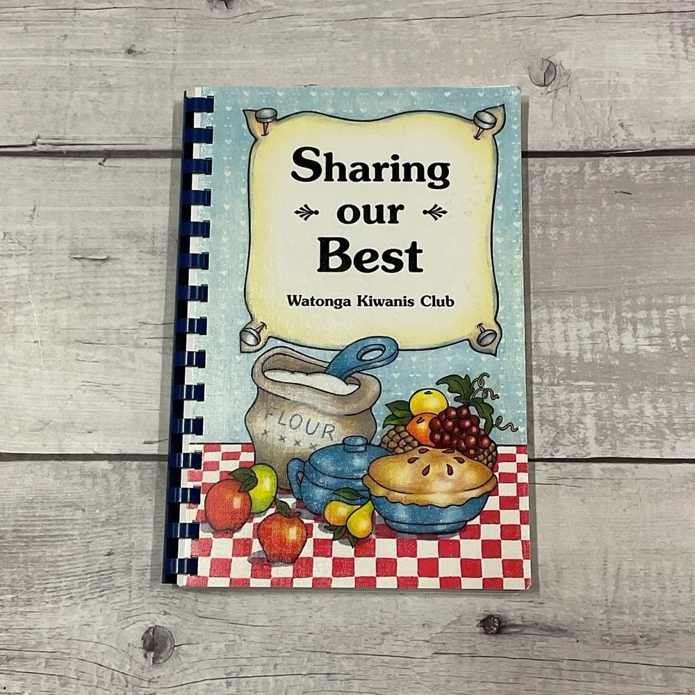 Sharing Our‎ Best Recipes Cookbook Watonga Kiwanis Club 2004 Oklahoma